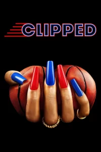 Clipped - Saison 1